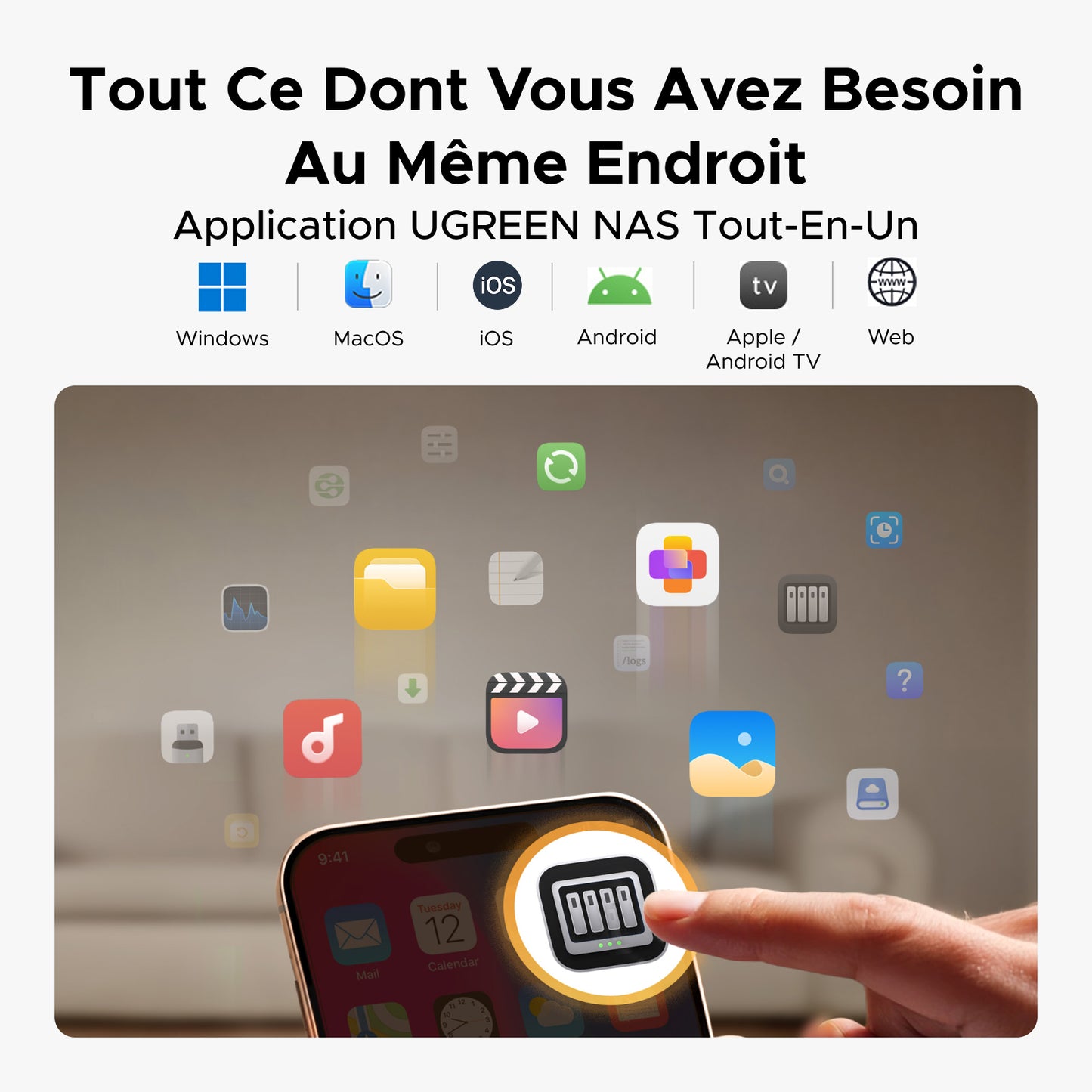 Application UGREEN NAS tout-en-un – gestion centralisée des fichiers et médias, compatible Windows, macOS, iOS, Android, TV et Web