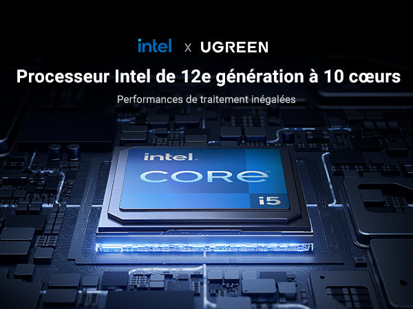 Processeur Intel Core i5 de 12e génération à 10 cœurs intégré au NAS UGREEN pour des performances de traitement inégalées